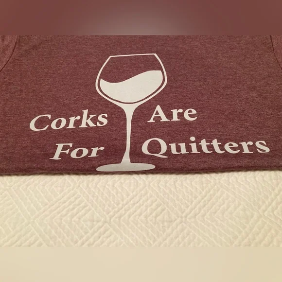 Men’s/women’s T-shirt “corks are for quitters” T-shirt - Picture 3 of 3